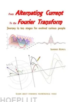 From Alternating Current to the Fourier Transform