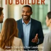 From Boss to Builder