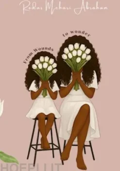 From wounds to wonder