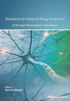 Frontiers in Clinical Drug Research - CNS and Neurological Disorders: Volume 11