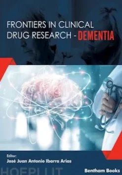 Frontiers in Clinical Drug Research – Dementia: Volume 2
