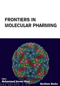 Frontiers in Molecular Pharming: Volume 2