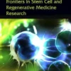 Frontiers in Stem Cell and Regenerative Medicine Research: Volume 11