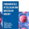 Fundamentals of Cellular and Molecular Biology