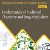 Fundamentals of Medicinal Chemistry and Drug Metabolism
