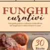 Funghi curativi