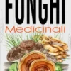 Funghi Medicinali