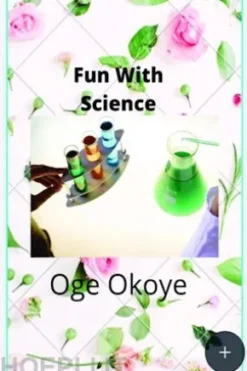 FUN WITH SCIENCE