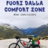 Fuori dalla comfort zone