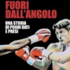 Fuori dall'angolo