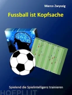 Fussball ist Kopfsache