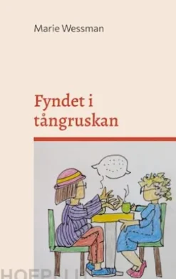 Fyndet i tångruskan