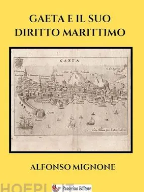 Gaeta e il suo diritto marittimo