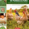 Galline felici in permacultura