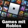 Games mit Roblox