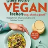 Ganz locker vegan kochen