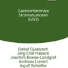Gastrointestinale Stromatumoren (GIST)