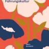 Gedichte für eine menschliche Führungskultur