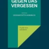 Gegen das Vergessen