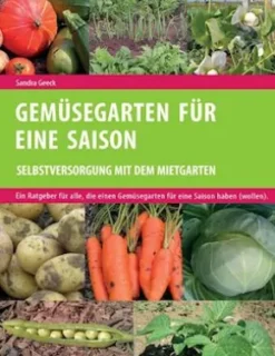 Gemüsegarten für eine Saison