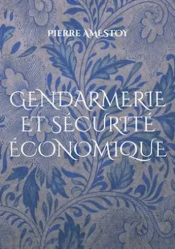 Gendarmerie et sécurité économique