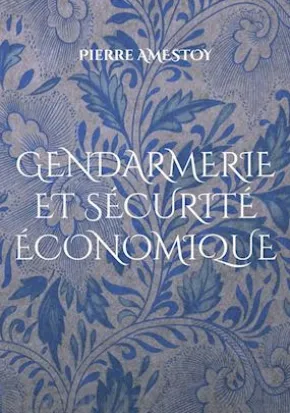 Gendarmerie et sécurité économique