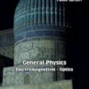 General Physics. Electromagnetism Optics