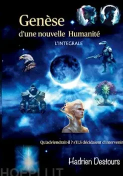 Genèse d'une nouvelle Humanité