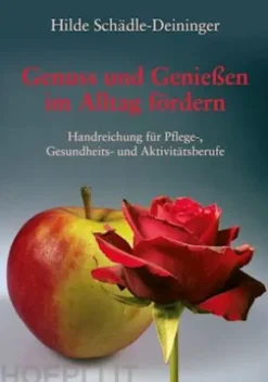 Genuss und Genießen im Alltag fördern