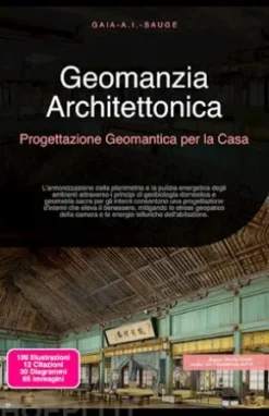 Geomanzia Architettonica: Progettazione Geomantica per la Casa