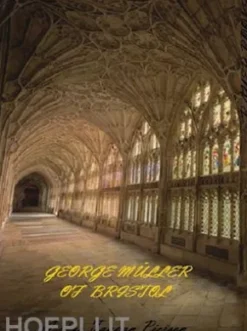 George Müller of Bristol (Illustrated)