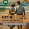 Geppiné - Eravamo quasi felici