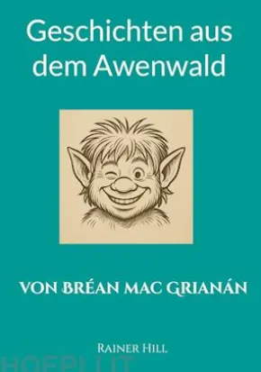 Geschichten aus dem Awenwald