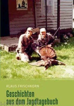 Geschichten aus dem Jagdtagebuch