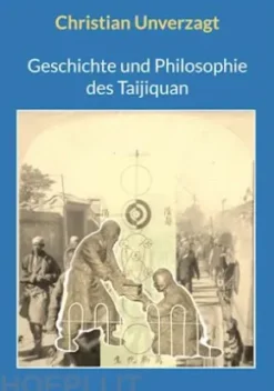 Geschichte und Philosophie des Taijiquan