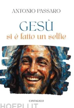 Gesù si è fatto un selfie