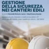 Gestione della sicurezza nei cantieri edili