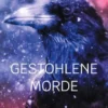 Gestohlene Morde