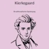 Gesund leben mit Kierkegaard