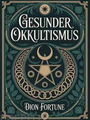 Gesunder Okkultismus