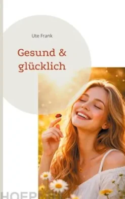 Gesund & glücklich