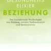 Gesundheitselixier Beziehung