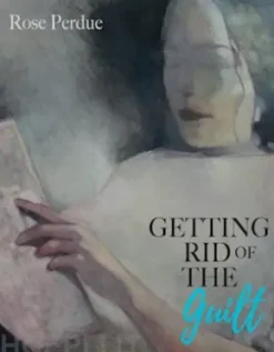 Getting Rid of the Guilt