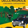 Giallo a Valle delle Magnolie