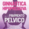Ginnastica hipopressiva per il pavimento pelvico
