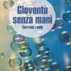 Gioventù senza mani