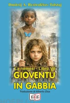 Gioventù in gabbia