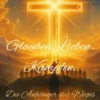 Glauben. Lieben. Kämpfen