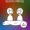 Glücks-Knigge 2100
