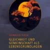 Gleichheit und Gemeinschaft als Lebensgrundlagen, Art. 3 Abs. 1 GG - Band 1
